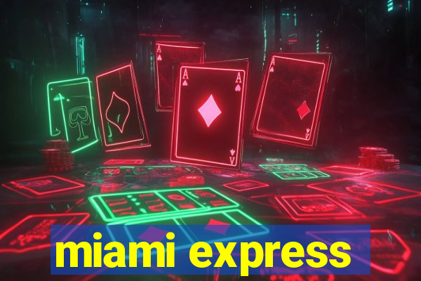 miami express